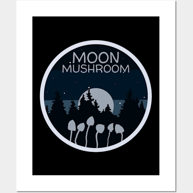 Moon Mushroom, Microdose mushrooms, Magic Mushrooms, hallucinogenic mushrooms, psilocybin mushroom Wall Art by One Eyed Cat Design